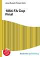 1884 FA Cup Final, Jesse Russell,Ronald Cohn 
