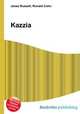 Kazzia, Jesse Russell,Ronald Cohn 