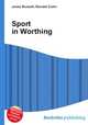 Sport in Worthing, Jesse Russell,Ronald Cohn 
