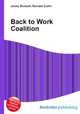 Back to Work Coalition, Jesse Russell,Ronald Cohn 