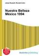 Nuestra Belleza Mexico 1994, Jesse Russell,Ronald Cohn 