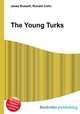 The Young Turks, Jesse Russell,Ronald Cohn 