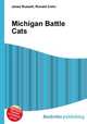 Michigan Battle Cats, Jesse Russell,Ronald Cohn 
