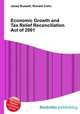 Economic Growth and Tax Relief Reconciliation Act of 2001, Jesse Russell,Ronald Cohn 