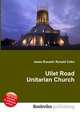 Ullet Road Unitarian Church, Jesse Russell,Ronald Cohn 