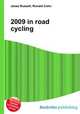 2009 in road cycling, Jesse Russell,Ronald Cohn 