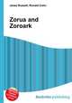 Zorua and Zoroark, Jesse Russell,Ronald Cohn 