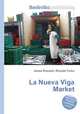 La Nueva Viga Market, Jesse Russell,Ronald Cohn 