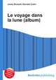 Le voyage dans la lune (album), Jesse Russell,Ronald Cohn 