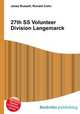 27th SS Volunteer Division Langemarck, Jesse Russell,Ronald Cohn 