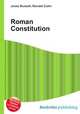 Roman Constitution, Jesse Russell,Ronald Cohn 