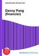 Danny Pang (financier), Jesse Russell,Ronald Cohn 