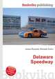 Delaware Speedway, Jesse Russell,Ronald Cohn 
