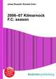 2006–07 Kilmarnock F.C. season, Jesse Russell,Ronald Cohn 