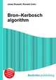 Bron–Kerbosch algorithm, Jesse Russell,Ronald Cohn 