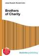 Brothers of Charity, Jesse Russell,Ronald Cohn 