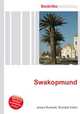 Swakopmund, Jesse Russell,Ronald Cohn 