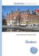 Orebro, Jesse Russell,Ronald Cohn 