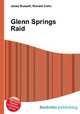 Glenn Springs Raid, Jesse Russell,Ronald Cohn 
