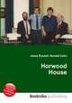 Horwood House, Jesse Russell,Ronald Cohn 