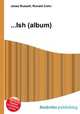 ...Ish (album), Jesse Russell,Ronald Cohn 