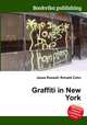 Graffiti in New York, Jesse Russell,Ronald Cohn 