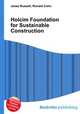 Holcim Foundation for Sustainable Construction, Jesse Russell,Ronald Cohn 