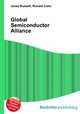 Global Semiconductor Alliance, Jesse Russell,Ronald Cohn 