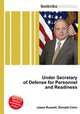 Under Secretary of Defense for Personnel and Readiness, Jesse Russell,Ronald Cohn 