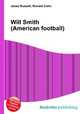 Will Smith (American football), Jesse Russell,Ronald Cohn 