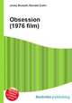 Obsession (1976 film), Jesse Russell,Ronald Cohn 