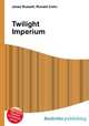 Twilight Imperium, Jesse Russell,Ronald Cohn 