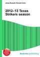 2012–13 Texas Strikers season, Jesse Russell,Ronald Cohn 
