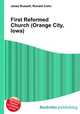 First Reformed Church (Orange City, Iowa), Jesse Russell,Ronald Cohn 