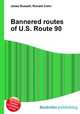 Bannered routes of U.S. Route 90, Jesse Russell,Ronald Cohn 