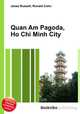 Quan Am Pagoda, Ho Chi Minh City, Jesse Russell,Ronald Cohn 