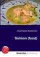 Salmon (food), Jesse Russell,Ronald Cohn 