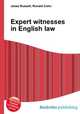 Expert witnesses in English law, Jesse Russell,Ronald Cohn 