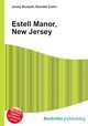 Estell Manor, New Jersey, Jesse Russell,Ronald Cohn 