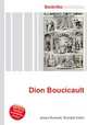 Dion Boucicault, Jesse Russell,Ronald Cohn 