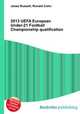 2013 UEFA European Under-21 Football Championship qualification, Jesse Russell,Ronald Cohn 