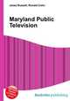 Maryland Public Television, Jesse Russell,Ronald Cohn 