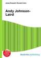 Andy Johnson-Laird, Jesse Russell,Ronald Cohn 