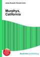 Murphys, California, Jesse Russell,Ronald Cohn 