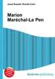 Marion Marechal-Le Pen, Jesse Russell,Ronald Cohn 