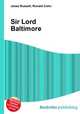 Sir Lord Baltimore, Jesse Russell,Ronald Cohn 
