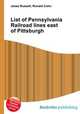 List of Pennsylvania Railroad lines east of Pittsburgh, Jesse Russell,Ronald Cohn 