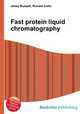Fast protein liquid chromatography, Jesse Russell,Ronald Cohn 