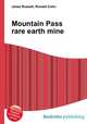 Mountain Pass rare earth mine, Jesse Russell,Ronald Cohn 