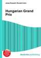 Hungarian Grand Prix, Jesse Russell,Ronald Cohn 